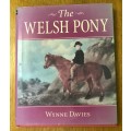 THE WELSH PONY WYNNE DAVIES 1st EDITION 2006 GREAT BRITAIN HARDCOVER
