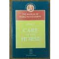 THE MANUAL OF STABLE MANAGEMENT BOOK 2 CARE of the HORSE BRITISH HORSE SOCIETY 1990 PAT SMALLWOOD