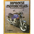 JAPANESE MOTORCYCLES the machines & men behind them - C.J. Ayton CHARLES HERRIDGE BOOK 1981 1st Ed.