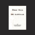 Elmar Steyn - DIE KAPENAAR. Hardeband met Oorspronklike Stofomslag (1970) Eerste Uitgawe.