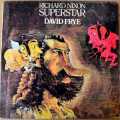 David Freye - RICHARD NIXON SUPERSTAR. Vinyl 33 rpm LP non music. (VG+/VG+). SA release. Comedy
