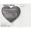 Patty Ryan - You`re My Love (My Life) `98 CDsingle