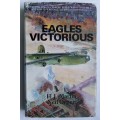 Eagles Victorious (SAAF WW2) by Niel Orpen & Martin