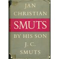Jan Christian Smuts, by his son JC Smuts. First edition 1952. H/C with jacket. 568 pp.