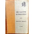 Die Kappie Kommando door Johanna Brandt. Tweede druk 1915. Hardeband. 376 pp.