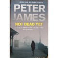 Not Dead Yet (Peter James)