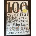 100 Essential Things you didn't know you didn't know (hardcover)