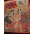 The Complete Idiots Guide to World Mythology