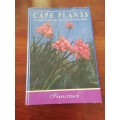 CAPE PLANTS: A Conspectus of the Cape Flora of South Africa - Peter Goldblatt & John Manning