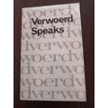 VERWOERD SPEAKS: Speeches 1948-1966