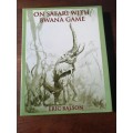 ON SAFARI WITH BWANA GAME -  Eric Balson