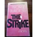 THE STRIKE - Yvonne Burgess *1st edition
