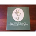 PATERSON`S CAPE TRAVELS 1777 TO 1779 - Vernon S Forbes and John Rourke