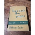 TURN BACK THE PAGES: Sixty-Eight Years at the Cape - W Duncan Baxter