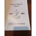 PRINCE ALFRED`S GUARD - 125th Anniversary - Pamphlet