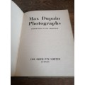 MAX DUPAIN PHOTOGRAPHS -  Signed by Max Dupain