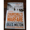 CHURCHILL`S MINISTRY OF UNGENTLEMANLY WARFARE -  Giles Milton