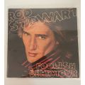 Vinyl LP Record-Rod Stewart  Foolish Behaviour-1980