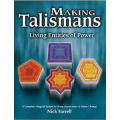 Making Talismans living entities of power. By Nick Farrell