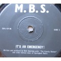 M.B.S Dis n noodgeval or It`s an emergency