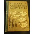 Hans Andersen`s Fairy Tales, Antiquarian and collectable classic childrens book