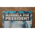 A FANTASTIC VINTAGE ELECTION POSTER ON BOARD OF PRESIDENT NELSON MANDELA