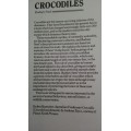 CROCODILES by RODNEY STEEL ( Remarkable Reptiles )