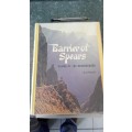 BARRIER OF SPEARS Drama of the Drakensberg by R O PEARSE First Edition 1973