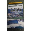 THE BIRTH OF BALLITO Pearl of Natal North Coast by JACK NASH