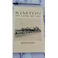 KIMTON MY LAND MY LIFE QUINTON SMITH Signed by Author