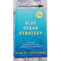 BLUE OCEAN STRATEGY How to Create Uncontested Market Space and Make the Competition Irrelevant  W CM