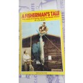 A FISHERMAN'S TALE by JOE MARA Fifty Years of Angling along the Natal Coast ( Book )