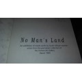 NO MAN`S LAND An Exhibition of recent works by South African Women March 1994 Durban  Art Gallery