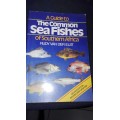 A GUIDE TO THE COMMON SEA FISHES OF SOUTHERN AFRICA BY RUDY VAN DER ELST Revised Second Edition