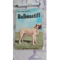 HOW TO RAISE AND TRAIN A BULLMASTIFF ( Booklet ) dog dogs bull mastiff