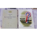 2 Books A History of the Royal Agricultural Society of Natal plus Natal`s Royal Show Ruth Gordon