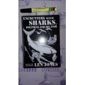 ENCOUNTERS WITH SHARKS DOLPHINS amd FISH written and illustrated by LEN JONES (fishing )