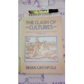 THE CLASH OF CULTURES Aspects of Culture Conflict from Roman Times to Present Day BRIAN CATCHPOLE