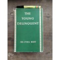 THE YOUNG DELINQUENT SIR CYRIL BURT Reprint Revised 1957 ( delinquency  Psychology )
