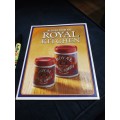 RECIPES FROM THE ROYAL KITCHEN  More than 100 Tried and Trusted Recipes Compiled by HEILIE PIENAAR