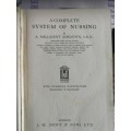 A COMPLETE SYSTEM OF NURSING by A MILLICENT ASHDOWN Reprint 1945