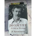 JM COETZEE  A LIFE IN WRITING JC KANNEMEYER
