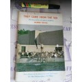 THEY CAME FROM THE SEA The Story of Port Elizabeth`s Dolphins MURIEL ROSE First Edition 1968