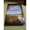 Limited Edition MANNA in the DESERT A RELEVATION of the GREAT KAROO ALFRED de JAGER JACKSON
