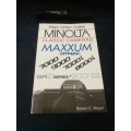 Minolta Classic Cameras: For Maxxum 7000, 9000, 7000I, 8000I, Xd-11 and Srt  (Magic Lantern Guide )
