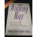 THE WINNING WAY Lessons From Super Performing South African Companies ANTONY BALL STEPHEN ASBURY