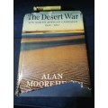 THE DESERT WAR The North African Campaign 1940 - 1943 ALAN MOOREHEAD