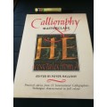 CALLIGRAPHY MASTERCLASS Practical Advice From 15 International Calligraphers PETER HALLIDAY