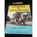LIVERPOOL to MANCHESTER  into the second Century N FIELDS GILBERT KNIGHT Trains  British railways