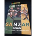 SANZAR SAGA Ten Years of Super 12 and Tri-Nations Rugby BOB HOWITT